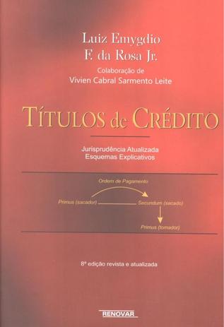 TITULOS DE CREDITO - JURISPRUDENCIA ATUALIZADA E ESQUEMAS EXPLICATIVOS - 8º ED - Renovar Menor preço em TITULOS DE CREDITO - JURISPRUDENCIA ATUALIZADA E ESQUEMAS EXPLICATIVOS - 8º ED - Renovar