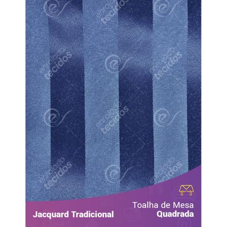Toalha de Mesa Quadrada em Tecido Jacquard Azul Escuro Listrado Tradicional - Jacquard tradicional Menor preço em Toalha de Mesa Quadrada em Tecido Jacquard Azul Escuro Listrado Tradicional - Jacquard tradicional