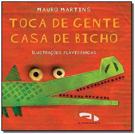 Toca de gente casa de bicho - Dimensao - paradidatico Menor preço em Toca de gente casa de bicho - Dimensao - paradidatico