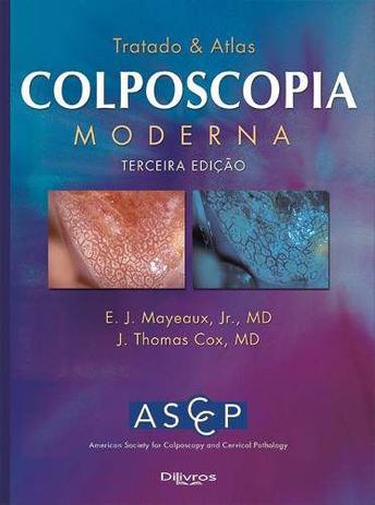Tratado Atlas Colposcopia Moderna - Di livros Menor preço em Tratado Atlas Colposcopia Moderna - Di livros