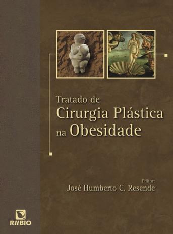 Tratado De Cirurgia Plástica Na Obesidade - Editora rubio ltda. Menor preço em Tratado De Cirurgia Plástica Na Obesidade - Editora rubio ltda.