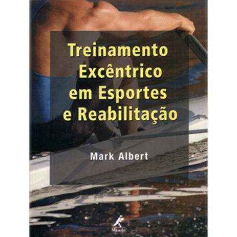 Treinamento excêntrico em esportes e reabilitação Menor preço em Treinamento excêntrico em esportes e reabilitação