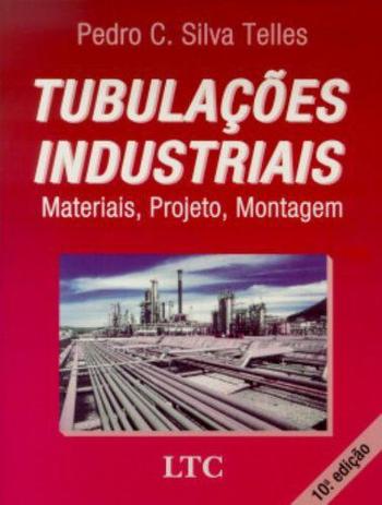 Tubulações Industriais - Materiais, Projeto, Montagem Menor preço em Tubulações Industriais - Materiais, Projeto, Montagem