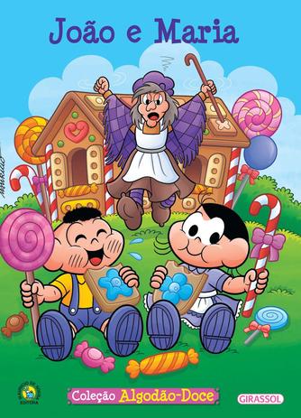 Turma da Mônica - algodão doce - João e Maria Menor preço em Turma da Mônica - algodão doce - João e Maria