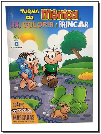 Turma da monica - ler, col. e brincar + 4 mascara - Culturama editora e distribuidora ltda é boa?