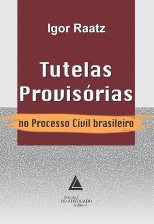 Tutelas Provisórias no Procsso Civil Brasileiro - Livraria do advogado Menor preço em Tutelas Provisórias no Procsso Civil Brasileiro - Livraria do advogado