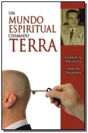 Um mundo espiritual chamado terra - Leepp Menor preço em Um mundo espiritual chamado terra - Leepp