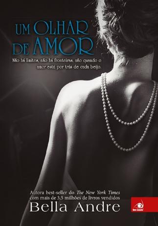 Um Olhar de Amor (Capa Nova) - Novo conceito Menor preço em Um Olhar de Amor (Capa Nova) - Novo conceito