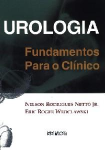 Urologia - Fundamentos Para O Clinico - Sarvier editora de livros medi Menor preço em Urologia - Fundamentos Para O Clinico - Sarvier editora de livros medi
