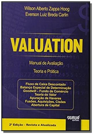 Valuation - manual de avaliacao - teoria e pratica - Jurua Menor preço em Valuation - manual de avaliacao - teoria e pratica - Jurua