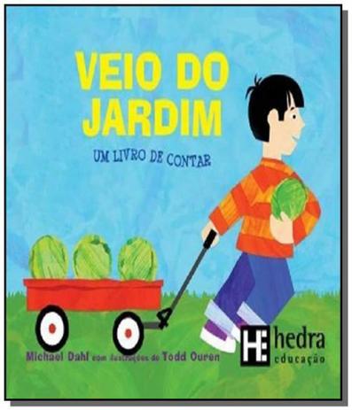 Veio do jardim: um livro de contar - matematica pa - Hedra Menor preço em Veio do jardim: um livro de contar - matematica pa - Hedra