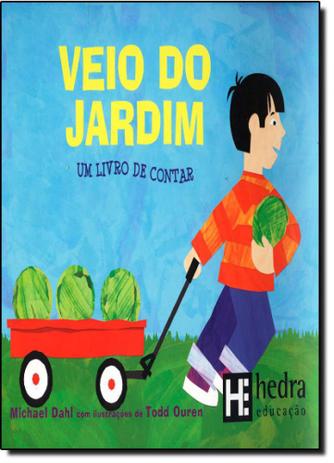 Veio do Jardim: Um Livro de Contar - Matemática Para Crianças - Hedra Educacao - Dsp Menor preço em Veio do Jardim: Um Livro de Contar - Matemática Para Crianças - Hedra Educacao - Dsp