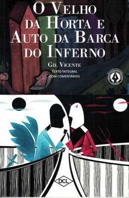 Velho da horta e auto da barca do inferno, o - Difusao cultural do livro Menor preço em Velho da horta e auto da barca do inferno, o - Difusao cultural do livro