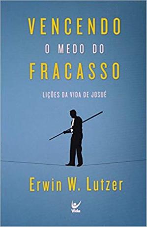 Vencendo o Medo do Fracasso - Vida Menor preço em Vencendo o Medo do Fracasso - Vida