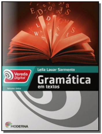 Vereda digital: gramatica em textos - Moderna - didaticos Menor preço em Vereda digital: gramatica em textos - Moderna - didaticos