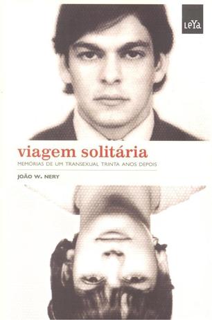 Viagem solitaria - memorias de um transexual 30 anos depois - Leya brasil é ruim? Viagem solitaria - memorias de um transexual 30 anos depois - Leya brasil é boa?