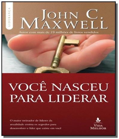 Voce nasceu para liderar - vida melhor - Thomas nelson Menor preço em Voce nasceu para liderar - vida melhor - Thomas nelson