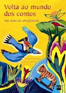 Volta ao mundo dos contos nas asas de um passaro - Edicoes sm - paradidatico Menor preço em Volta ao mundo dos contos nas asas de um passaro - Edicoes sm - paradidatico