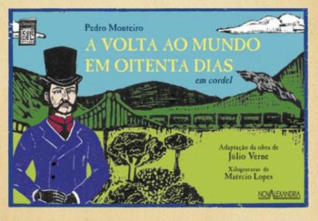 Volta ao mundo em oitenta dias, a - em cordel - Nova alexandria Menor preço em Volta ao mundo em oitenta dias, a - em cordel - Nova alexandria
