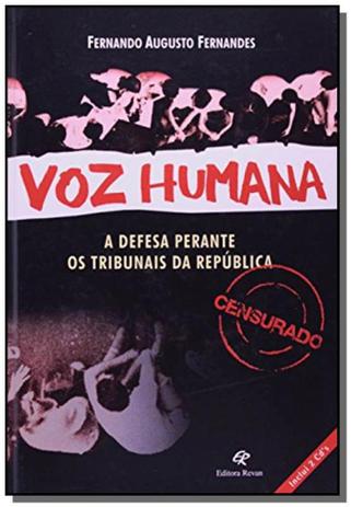 Voz humana - a defesa perante os tribunais da repu - Revan Menor preço em Voz humana - a defesa perante os tribunais da repu - Revan