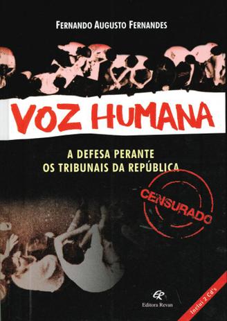 Voz humana - a defesa perante os tribunais da república - Revan Menor preço em Voz humana - a defesa perante os tribunais da república - Revan