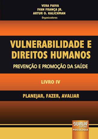 Vulnerabilidade e Direitos Humanos - Livro IV - Juruá Menor preço em Vulnerabilidade e Direitos Humanos - Livro IV - Juruá