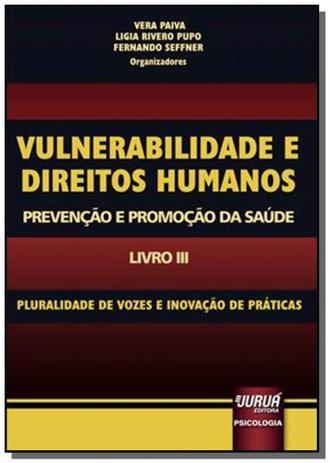 Vulnerabilidade e direitos humanos promocao e pr - Jurua Menor preço em Vulnerabilidade e direitos humanos promocao e pr - Jurua