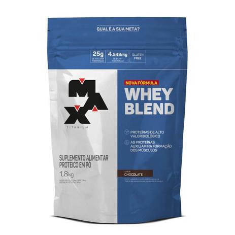 Whey blend refil 1,8kg - max titanium Menor preço em Whey blend refil 1,8kg - max titanium