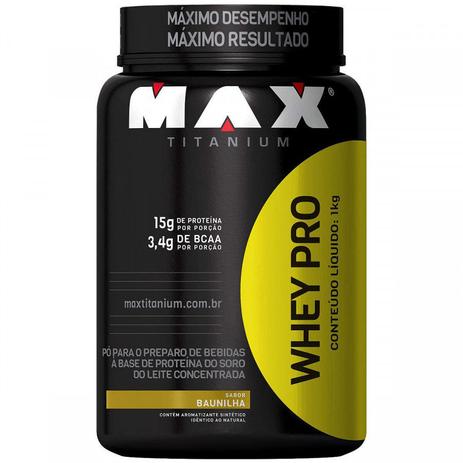 Whey Protein Pro 1kg - Max Titanium é boa?
