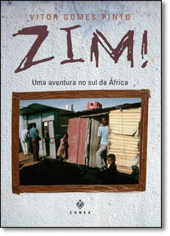 Zim uma aventura no sul da africa - F-qm editores associados ltda. Menor preço em Zim uma aventura no sul da africa - F-qm editores associados ltda.