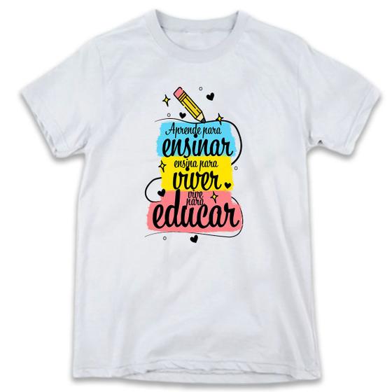 Imagem de 1 Camiseta Dia da Professora Professores Viver para Educar