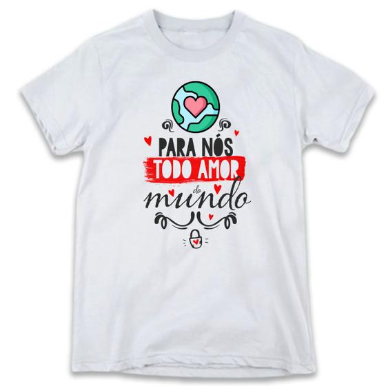 Imagem de 1 Camiseta Dia dos Namorados para nós todo o Amor do Mundo