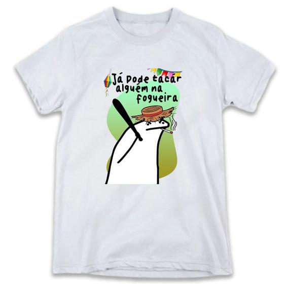 Imagem de 1 Camiseta Festa Junina Flork São João Já Pode Tacar Alguém na Fogueira Caipira