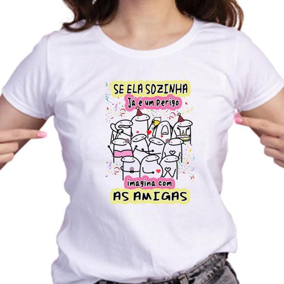 Imagem de 1 Camiseta Flork se Ela Sozinha Já É Um Perigo Imagina com as Amigas