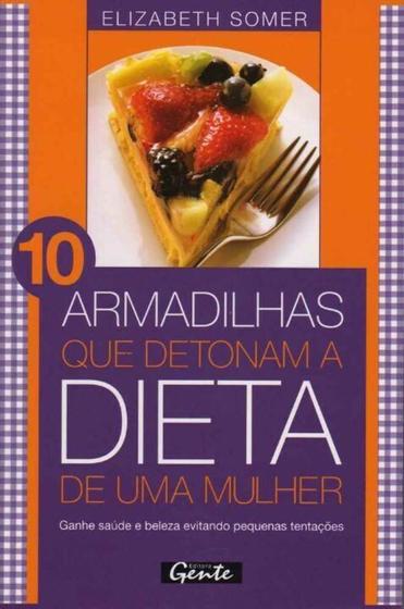 Imagem de 10 Armadilhas Que Detonam a Dieta de uma Mulher - GENTE