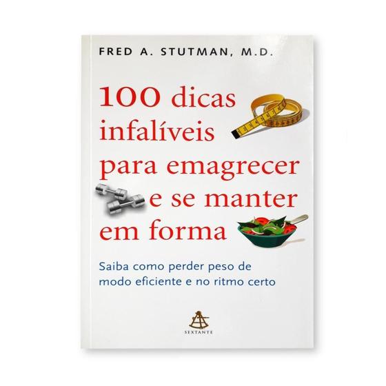 Imagem de 100 Dicas Infalíveis Para Emagrecer - Editora Sextante