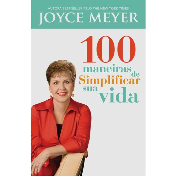 Imagem de 100 Maneiras de Simplificar Sua Vida, Joyce Meyer - Bello