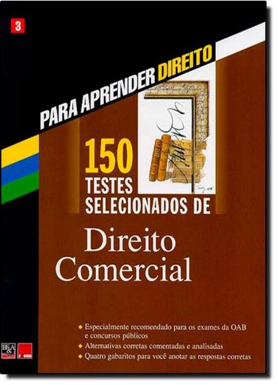 Imagem de 150 Testes de Direito Comercial: Para Aprender Direito - Vol.3