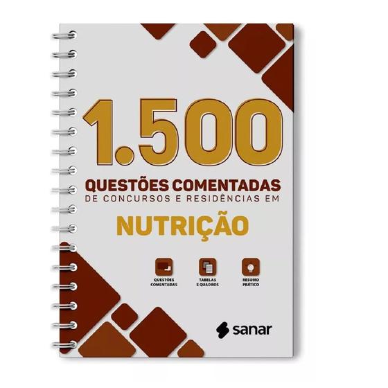 Imagem de 1500 Questões Comentadas De Concursos e Residências Em Nutrição - Sanar