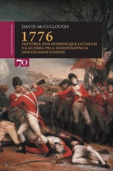 Imagem de 1776, historia dos homens que lutaram na guerra pela independencia dos estados unidos