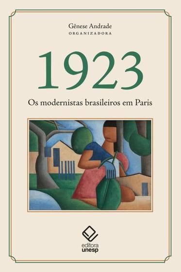 Imagem de 1923: os Modernistas Brasileiros em Paris