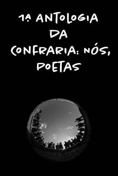 Imagem de 1a antologia da confraria: nós, poetas