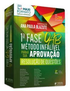 Imagem de 1ª Fase Oab - Método Infalível para a Sua Aprovação - Resolução de Questões