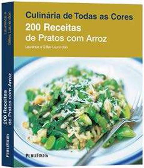 Imagem de 200 receitas de pratos com arroz - PUBLIFOLHA