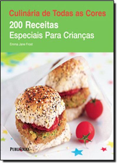 Imagem de 200 Receitas Especiais Para Crianças