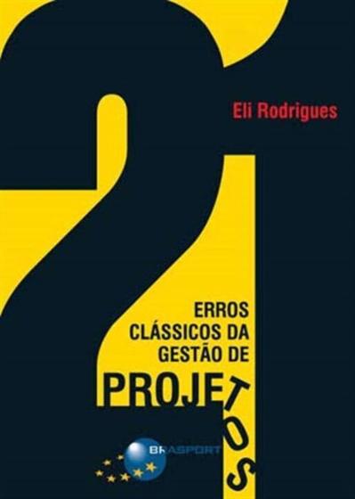 Imagem de 21 erros classicos da gestao de projetos - BRASPORT LIVROS