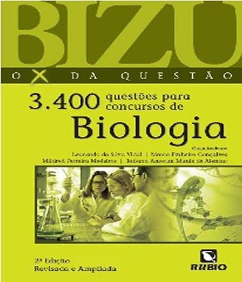 Imagem de 3.400 Questões Para Concursos de Biologia - Coleção Bizu o X da Questão - RUBIO