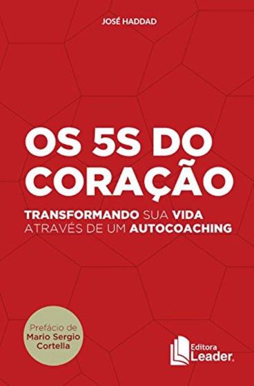 Imagem de 5s do Coracao, os  - Transformando Sua Vida Atraves de Um Autocoaching - Leader