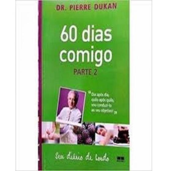 Imagem de 60 Dias Comigo Parte 2 - Dr Pierre Dukan - BEST SELLER