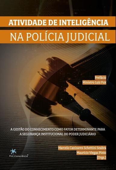 Imagem de A atividade de inteligência na polícia judicial a gestão do conhecimento como fator determinante